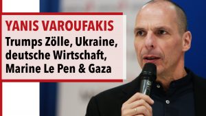 Yanis Varoufakis im Interview – Trumps Zölle, Deutschlands Wirtschaft, Marine Le Pen und die Ukraine